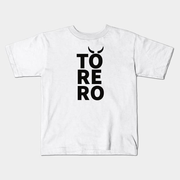 Torero spanish spain torero spain traditions bullfighting Kids T-Shirt by Tropical Blood